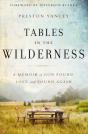Tables In The Wilderness - Preview