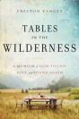 Tables In The Wilderness - Preview