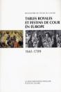 Tables Royales Et Festins De Cours En Europe, 1661-1789 - Preview