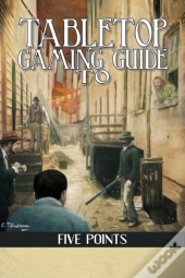 Tabletop Gaming Guide To Five Points