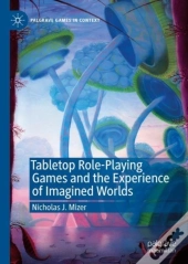Tabletop Role-Playing Games And The Experience Of Imagined Worlds