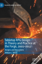 Capa do artigo Tabletop Rpg Design In Theory And Practice At The Forge, 2001â€“2012