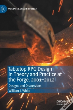 Capa do artigo Tabletop Rpg Design In Theory And Practice At The Forge, 2001â€“2012