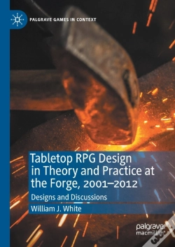 Capa do artigo Tabletop Rpg Design In Theory And Practice At The Forge, 2001â€“2012