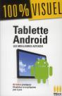 Tablettes Android ; Les Meilleures Astuces - Preview