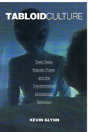 Tabloid Culture - Preview