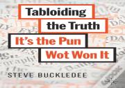 Tabloiding The Truth