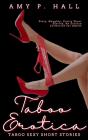 Taboo Erotica - Taboo Sexy Short Stories - Preview