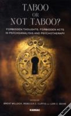 Capa do artigo Taboo Or Not Taboo? Forbidden Thoughts, Forbidden Acts In Psychoanalysis And Psychotherapy