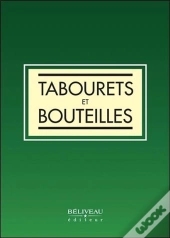 Tabourets Et Bouteilles