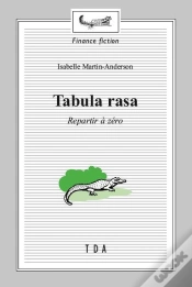 Capa do artigo Tabula Rasa : Repartir À Zéro