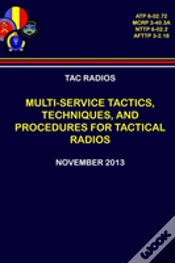 Capa do artigo Tac Radios - Multi-Service Tactics, Techniques, And Procedures For Tactical Radios