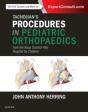 Tachdjians Procedures In Pediatric Ortho - Preview