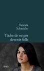 Tâche De Ne Pas Devenir Folle - Preview