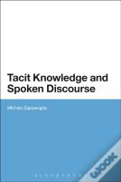 Tacit Knowledge And Spoken Discourse