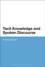 Tacit Knowledge And Spoken Discourse - Preview