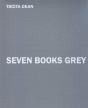 Tacita Dean Seven Books Grey /Anglais - Preview