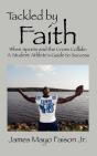 Tackled By Faith - Preview