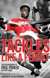 Tackles Like A Ferret