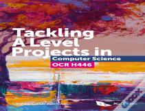 Tackling A Level Projects In Computer Science Ocr H446