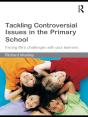 Tackling Controversial Issues In The Primary School - Preview