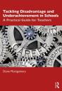 Tackling Disadvantage And Underachievement In Schools - Preview