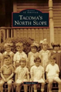 Tacoma'S North Slope - Preview