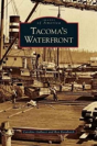 Tacoma'S Waterfront - Preview