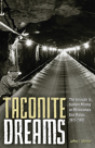 Taconite Dreams - Preview
