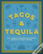 Tacos And Tequila