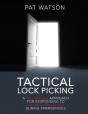 Tactical Lock Picking - Preview