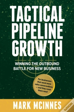 Capa do artigo Tactical Pipeline Growth: Winning The Ou