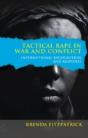 Tactical Rape In War And Conflict - Preview