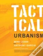 Tactical Urbanism