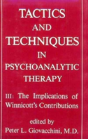 Tactics And Techniques In Psychoanalytic Therapy - Preview