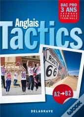 Tactics Anglais Niveau A2/B2 Bac Pro 3 Ans Eleve