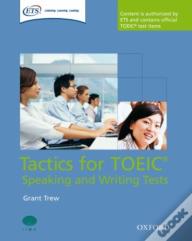 Tactics-Focused Preparation For The Toeic Speaking And Writing Tests