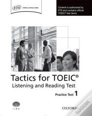 Tactics For Toeicâ® Listening And Reading Test: Practice Test 1