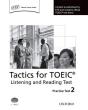 Tactics For Toeicâ® Listening And Reading Test: Practice Test 2 - Preview