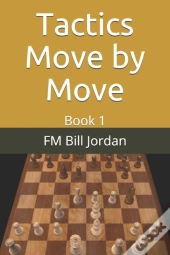 Tactics Move By Move