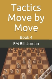 Tactics Move By Move