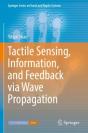 Tactile Sensing, Information, And Feedback Via Wave Propagation - Preview