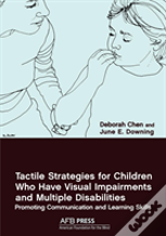Tactile Strategies For Children Who Have Visual Impairments And Multiple Disabilities