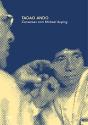 Tadao Ando - Conversas com Michael Auping - Preview