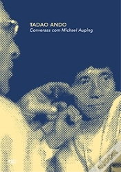Capa do artigo Tadao Ando - Conversas com Michael Auping