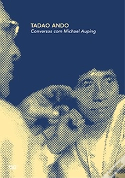Capa do artigo Tadao Ando - Conversas com Michael Auping