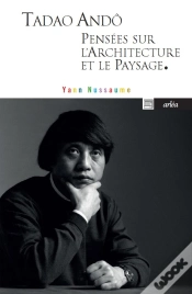 Capa do artigo Tadao Andô, Pensées Sur L