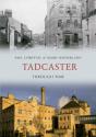 Tadcaster Through Time - Preview