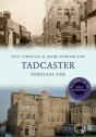 Tadcaster Through Time Revised Edition - Preview