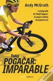 Capa do artigo Tadej Pogacar: Imparable